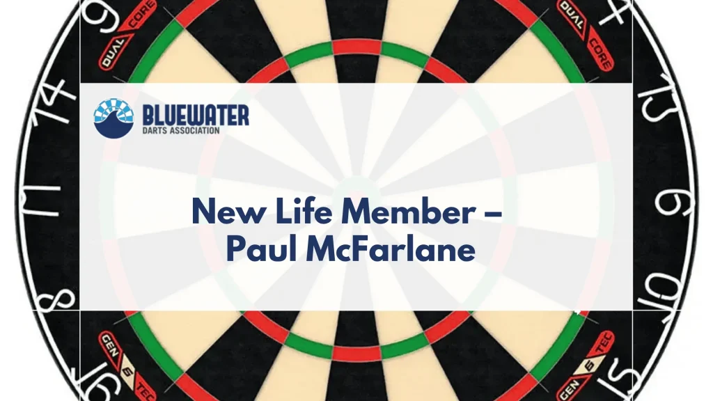New Life Member – Paul McFarlane